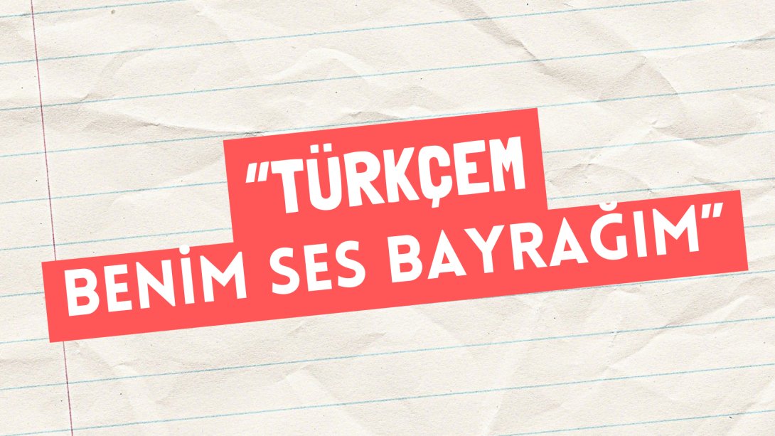 Türkçem - Benim Ses Bayrağım