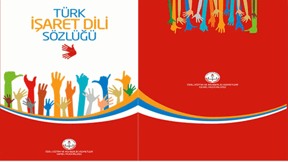 Türk İşaret Dili Sözlüğü Yayımlandı.