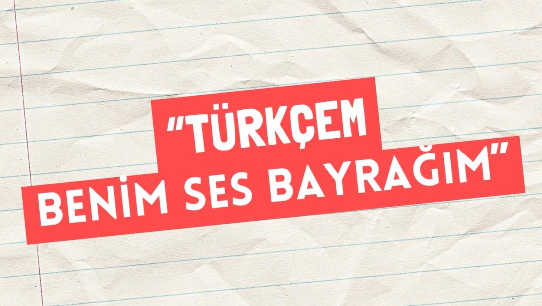 Türkçem - Benim Ses Bayrağım